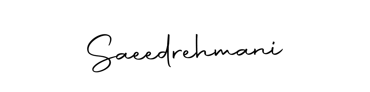 Create a beautiful signature design for name Saeedrehmani. With this signature (Autography-DOLnW) fonts, you can make a handwritten signature for free. Saeedrehmani signature style 10 images and pictures png