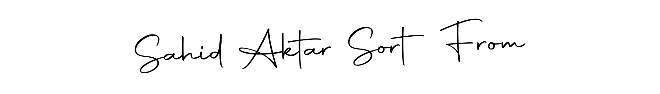 Create a beautiful signature design for name Sahid Aktar Sort From. With this signature (Autography-DOLnW) fonts, you can make a handwritten signature for free. Sahid Aktar Sort From signature style 10 images and pictures png