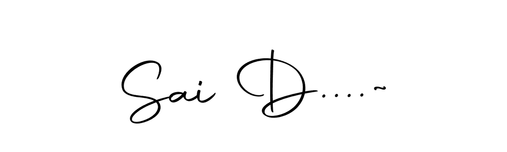 Design your own signature with our free online signature maker. With this signature software, you can create a handwritten (Autography-DOLnW) signature for name Sai D....~. Sai D....~ signature style 10 images and pictures png