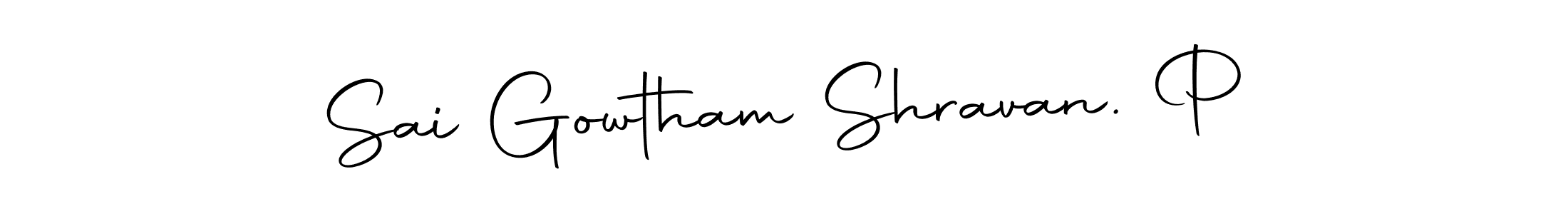 Use a signature maker to create a handwritten signature online. With this signature software, you can design (Autography-DOLnW) your own signature for name Sai Gowtham Shravan. P. Sai Gowtham Shravan. P signature style 10 images and pictures png