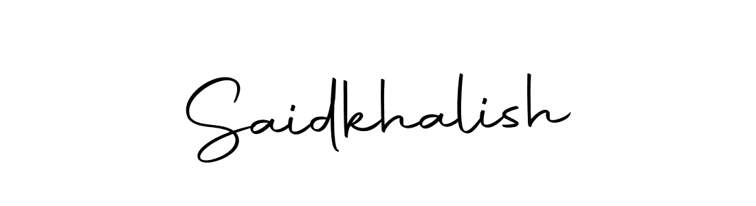 Create a beautiful signature design for name Saidkhalish. With this signature (Autography-DOLnW) fonts, you can make a handwritten signature for free. Saidkhalish signature style 10 images and pictures png