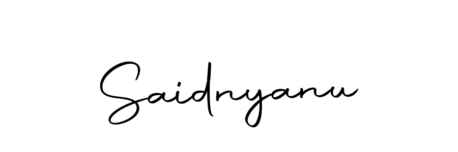 Create a beautiful signature design for name Saidnyanu. With this signature (Autography-DOLnW) fonts, you can make a handwritten signature for free. Saidnyanu signature style 10 images and pictures png