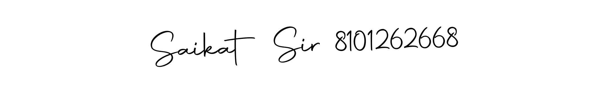 This is the best signature style for the Saikat Sir 8101262668 name. Also you like these signature font (Autography-DOLnW). Mix name signature. Saikat Sir 8101262668 signature style 10 images and pictures png