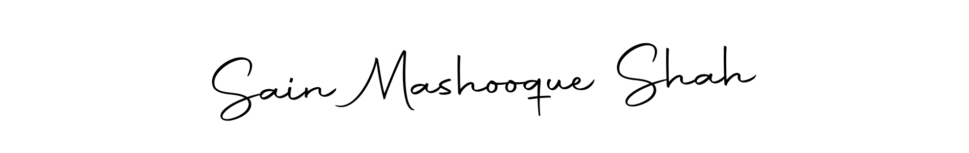 Make a short Sain Mashooque Shah signature style. Manage your documents anywhere anytime using Autography-DOLnW. Create and add eSignatures, submit forms, share and send files easily. Sain Mashooque Shah signature style 10 images and pictures png