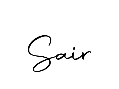 Create a beautiful signature design for name Sair. With this signature (Autography-DOLnW) fonts, you can make a handwritten signature for free. Sair signature style 10 images and pictures png