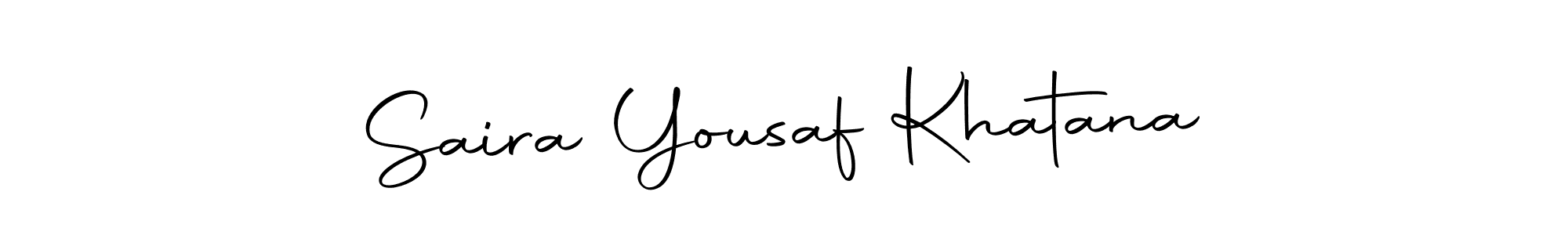 Create a beautiful signature design for name Saira Yousaf Khatana. With this signature (Autography-DOLnW) fonts, you can make a handwritten signature for free. Saira Yousaf Khatana signature style 10 images and pictures png