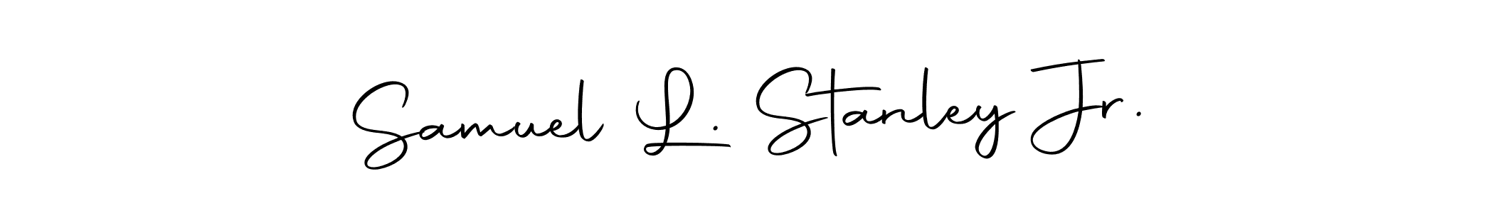 Make a short Samuel L. Stanley Jr. signature style. Manage your documents anywhere anytime using Autography-DOLnW. Create and add eSignatures, submit forms, share and send files easily. Samuel L. Stanley Jr. signature style 10 images and pictures png