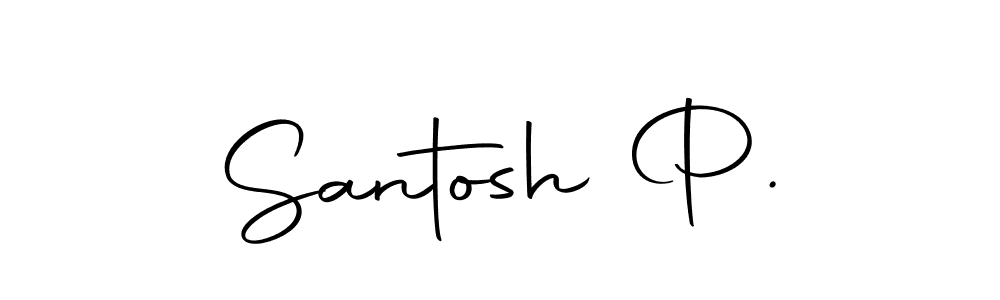 How to make Santosh P. signature? Autography-DOLnW is a professional autograph style. Create handwritten signature for Santosh P. name. Santosh P. signature style 10 images and pictures png