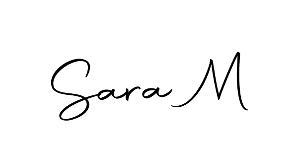 Create a beautiful signature design for name Sara M. With this signature (Autography-DOLnW) fonts, you can make a handwritten signature for free. Sara M signature style 10 images and pictures png