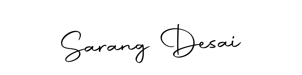 Create a beautiful signature design for name Sarang Desai. With this signature (Autography-DOLnW) fonts, you can make a handwritten signature for free. Sarang Desai signature style 10 images and pictures png