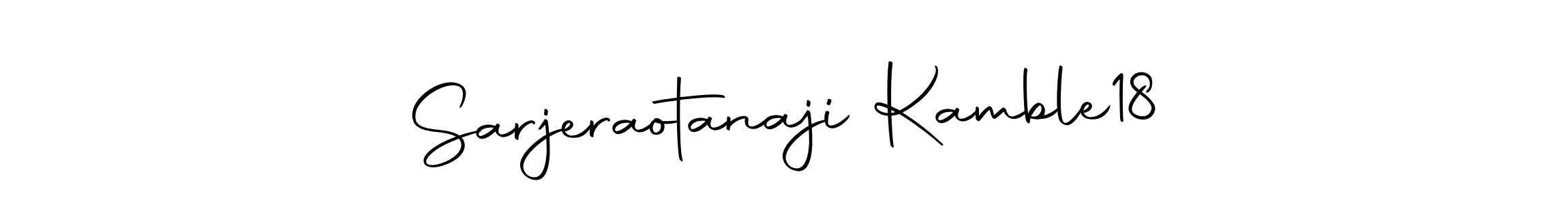 Also we have Sarjeraotanaji Kamble18 name is the best signature style. Create professional handwritten signature collection using Autography-DOLnW autograph style. Sarjeraotanaji Kamble18 signature style 10 images and pictures png