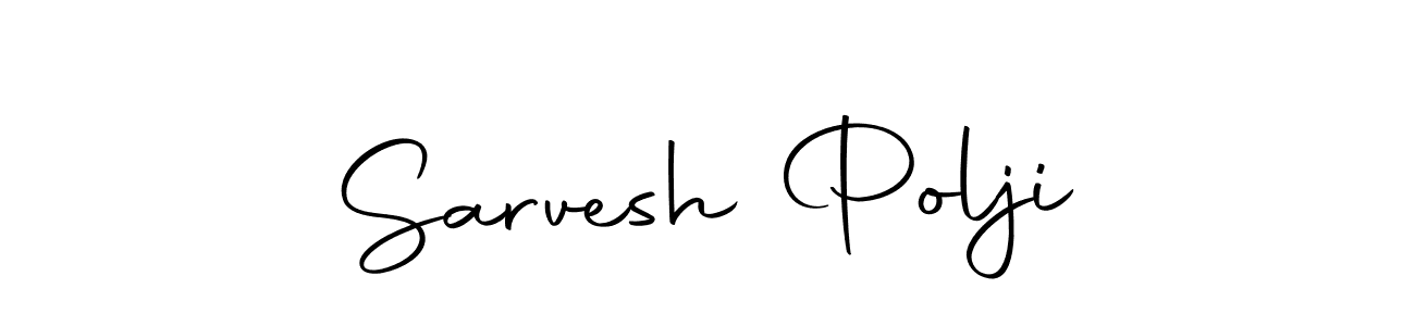 Make a beautiful signature design for name Sarvesh Polji. With this signature (Autography-DOLnW) style, you can create a handwritten signature for free. Sarvesh Polji signature style 10 images and pictures png