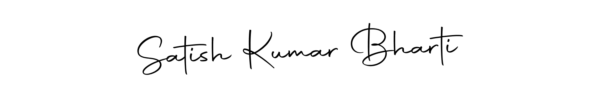 Also we have Satish Kumar Bharti name is the best signature style. Create professional handwritten signature collection using Autography-DOLnW autograph style. Satish Kumar Bharti signature style 10 images and pictures png
