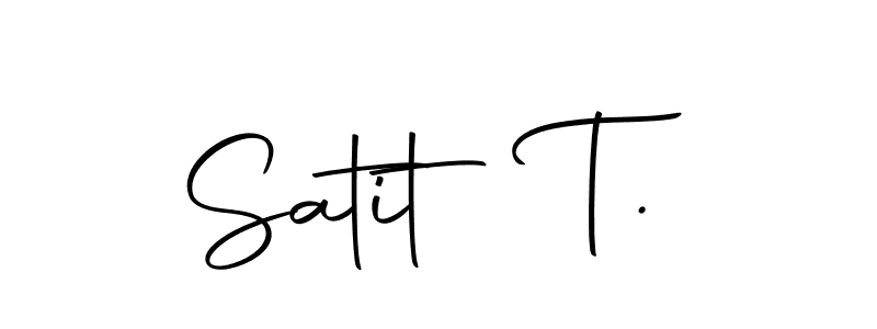 Also we have Satit T. name is the best signature style. Create professional handwritten signature collection using Autography-DOLnW autograph style. Satit T. signature style 10 images and pictures png