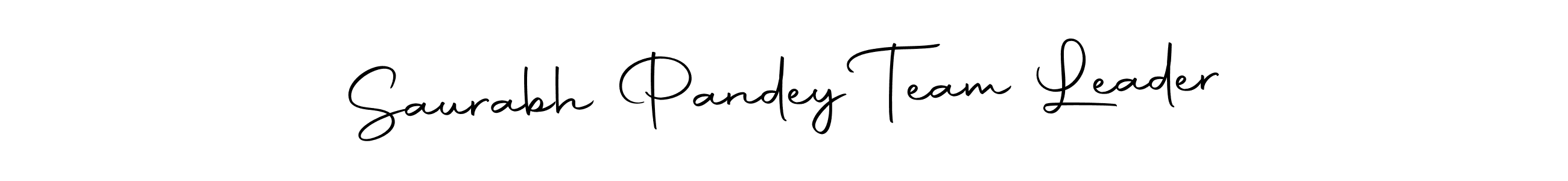 Create a beautiful signature design for name Saurabh Pandey Team Leader. With this signature (Autography-DOLnW) fonts, you can make a handwritten signature for free. Saurabh Pandey Team Leader signature style 10 images and pictures png