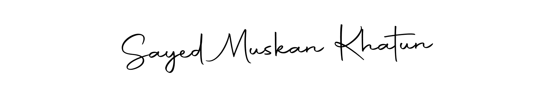 Make a short Sayed Muskan Khatun signature style. Manage your documents anywhere anytime using Autography-DOLnW. Create and add eSignatures, submit forms, share and send files easily. Sayed Muskan Khatun signature style 10 images and pictures png