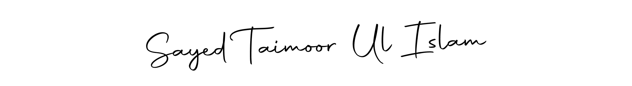 Use a signature maker to create a handwritten signature online. With this signature software, you can design (Autography-DOLnW) your own signature for name Sayed Taimoor Ul Islam. Sayed Taimoor Ul Islam signature style 10 images and pictures png