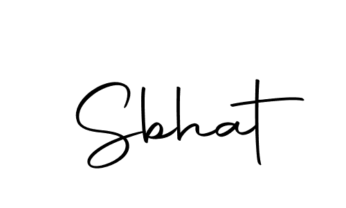 Create a beautiful signature design for name Sbhat. With this signature (Autography-DOLnW) fonts, you can make a handwritten signature for free. Sbhat signature style 10 images and pictures png