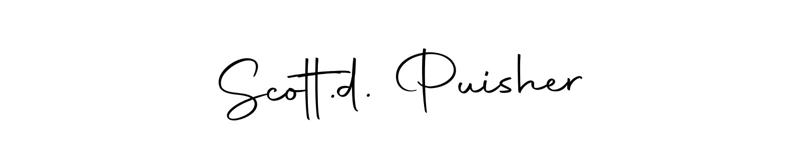 Create a beautiful signature design for name Scott.d. Puisher. With this signature (Autography-DOLnW) fonts, you can make a handwritten signature for free. Scott.d. Puisher signature style 10 images and pictures png