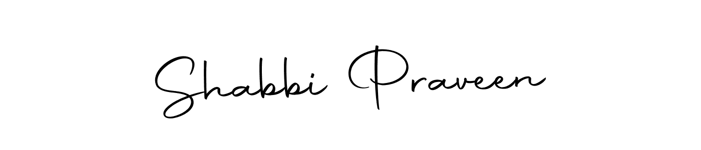 Design your own signature with our free online signature maker. With this signature software, you can create a handwritten (Autography-DOLnW) signature for name Shabbi Praveen. Shabbi Praveen signature style 10 images and pictures png