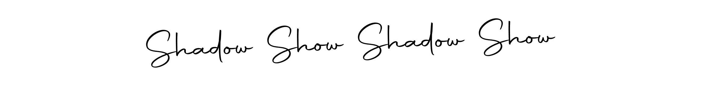 Shadow Show Shadow Show stylish signature style. Best Handwritten Sign (Autography-DOLnW) for my name. Handwritten Signature Collection Ideas for my name Shadow Show Shadow Show. Shadow Show Shadow Show signature style 10 images and pictures png