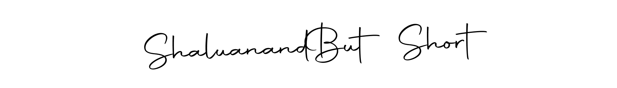 You should practise on your own different ways (Autography-DOLnW) to write your name (Shaluanand  But Short) in signature. don't let someone else do it for you. Shaluanand  But Short signature style 10 images and pictures png