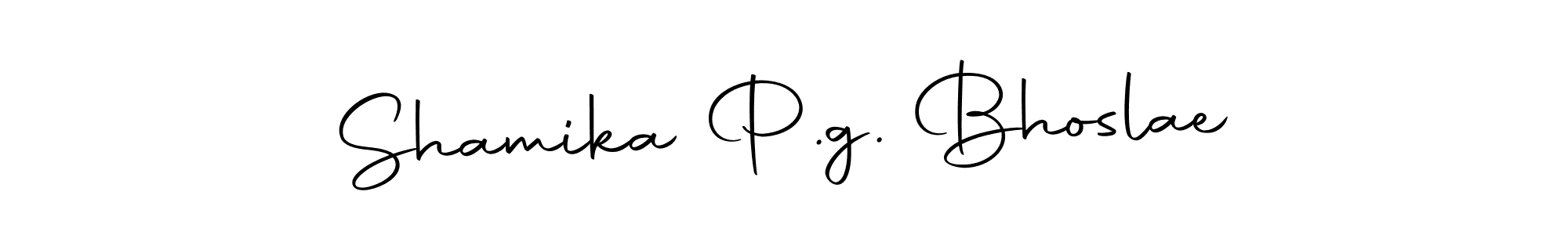 Create a beautiful signature design for name Shamika P.g. Bhoslae. With this signature (Autography-DOLnW) fonts, you can make a handwritten signature for free. Shamika P.g. Bhoslae signature style 10 images and pictures png