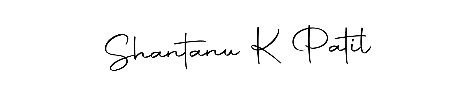 Make a short Shantanu K Patil signature style. Manage your documents anywhere anytime using Autography-DOLnW. Create and add eSignatures, submit forms, share and send files easily. Shantanu K Patil signature style 10 images and pictures png