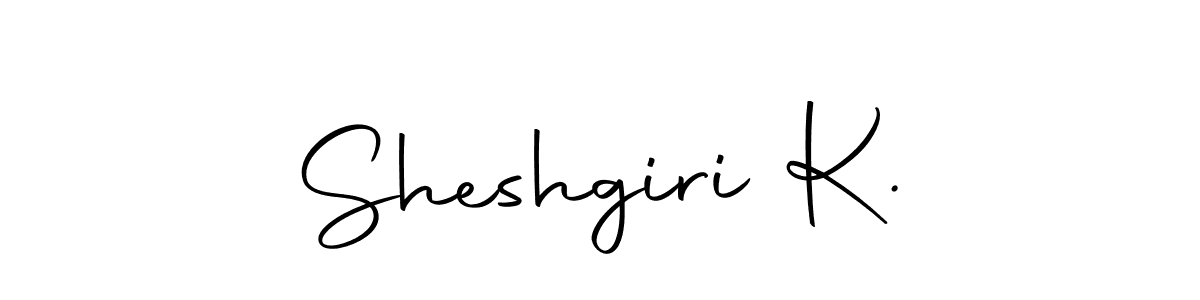 You should practise on your own different ways (Autography-DOLnW) to write your name (Sheshgiri K.) in signature. don't let someone else do it for you. Sheshgiri K. signature style 10 images and pictures png