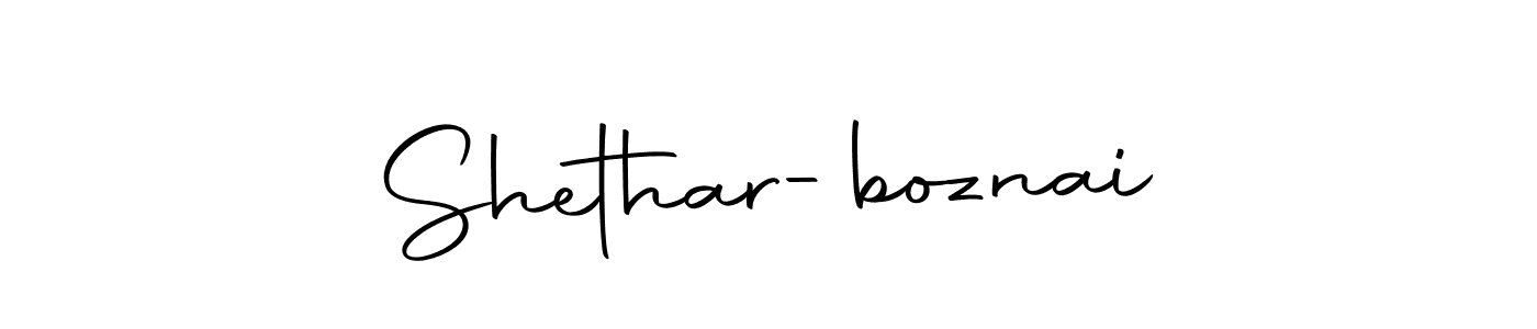 Create a beautiful signature design for name Shethar-boznai. With this signature (Autography-DOLnW) fonts, you can make a handwritten signature for free. Shethar-boznai signature style 10 images and pictures png