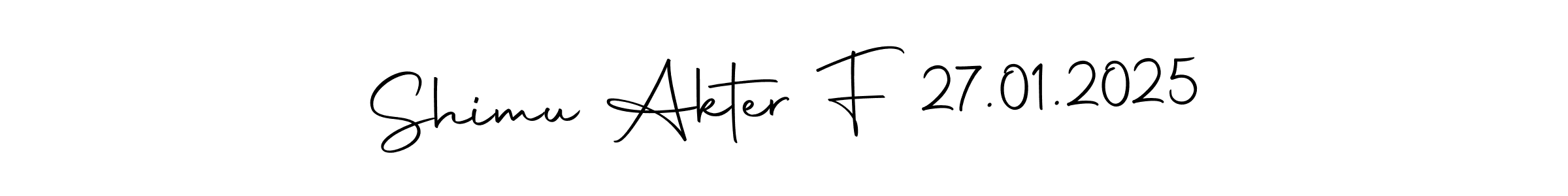 Shimu Akter F 27.01.2025 stylish signature style. Best Handwritten Sign (Autography-DOLnW) for my name. Handwritten Signature Collection Ideas for my name Shimu Akter F 27.01.2025. Shimu Akter F 27.01.2025 signature style 10 images and pictures png