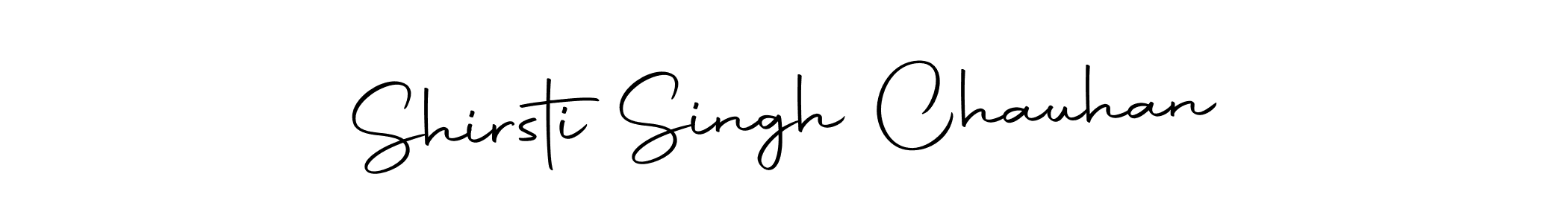 Also we have Shirsti Singh Chauhan name is the best signature style. Create professional handwritten signature collection using Autography-DOLnW autograph style. Shirsti Singh Chauhan signature style 10 images and pictures png