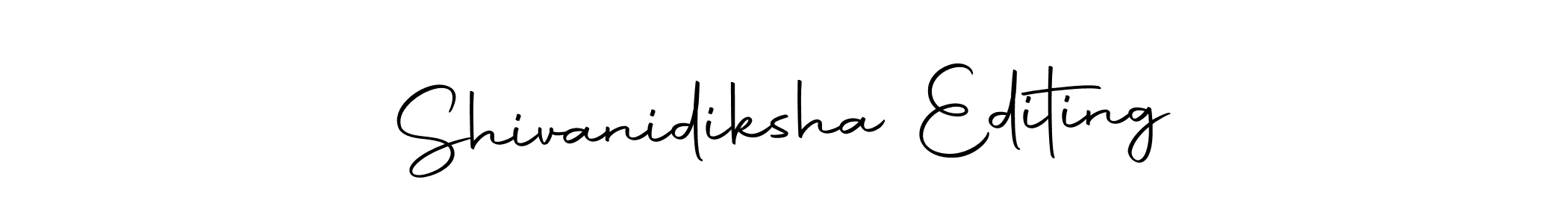 You should practise on your own different ways (Autography-DOLnW) to write your name (Shivanidiksha Editing) in signature. don't let someone else do it for you. Shivanidiksha Editing signature style 10 images and pictures png