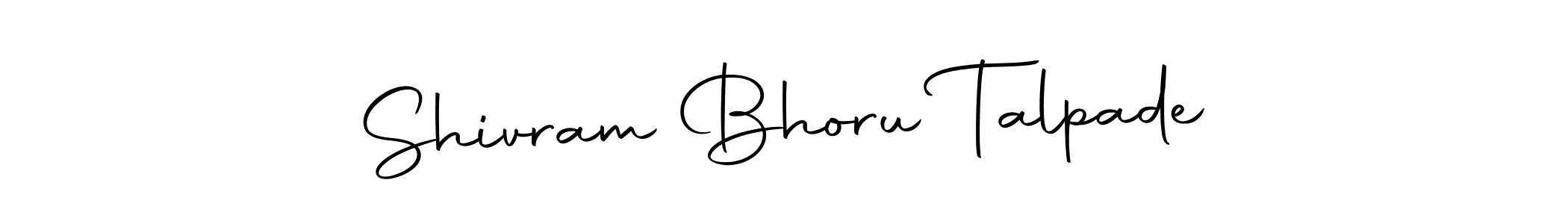 Make a beautiful signature design for name Shivram Bhoru Talpade. With this signature (Autography-DOLnW) style, you can create a handwritten signature for free. Shivram Bhoru Talpade signature style 10 images and pictures png