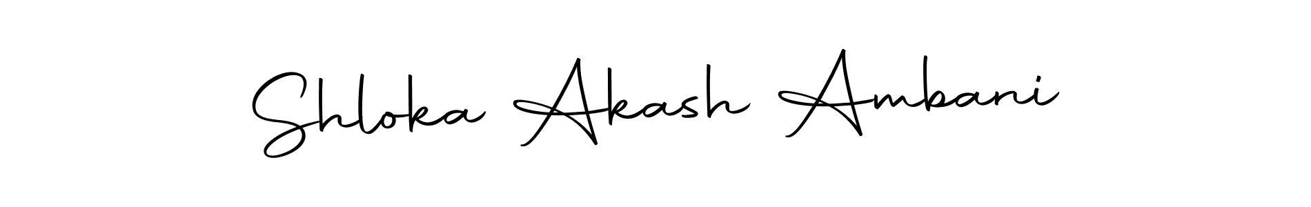 Design your own signature with our free online signature maker. With this signature software, you can create a handwritten (Autography-DOLnW) signature for name Shloka Akash Ambani. Shloka Akash Ambani signature style 10 images and pictures png