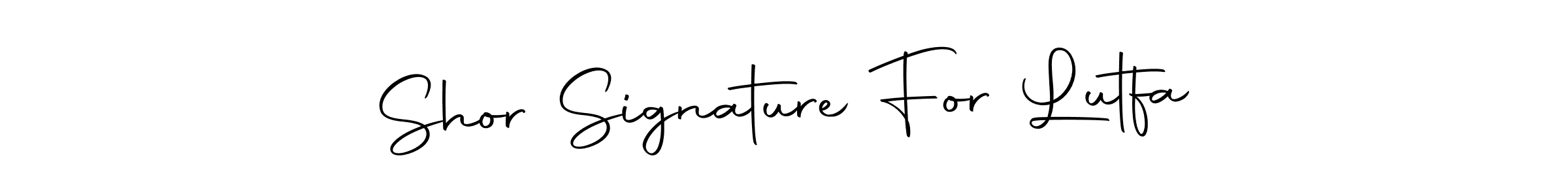 Create a beautiful signature design for name Shor Signature For Lutfa. With this signature (Autography-DOLnW) fonts, you can make a handwritten signature for free. Shor Signature For Lutfa signature style 10 images and pictures png