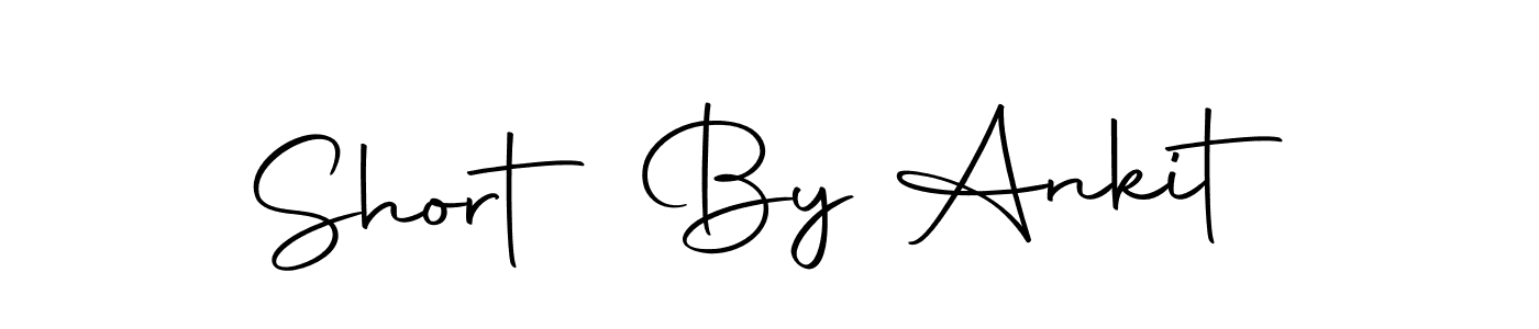 How to make Short By Ankit signature? Autography-DOLnW is a professional autograph style. Create handwritten signature for Short By Ankit name. Short By Ankit signature style 10 images and pictures png