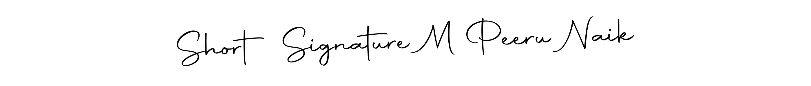 Design your own signature with our free online signature maker. With this signature software, you can create a handwritten (Autography-DOLnW) signature for name Short Signature M Peeru Naik. Short Signature M Peeru Naik signature style 10 images and pictures png