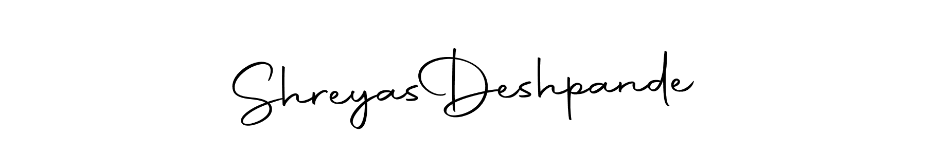 Make a short Shreyas  Deshpande signature style. Manage your documents anywhere anytime using Autography-DOLnW. Create and add eSignatures, submit forms, share and send files easily. Shreyas  Deshpande signature style 10 images and pictures png