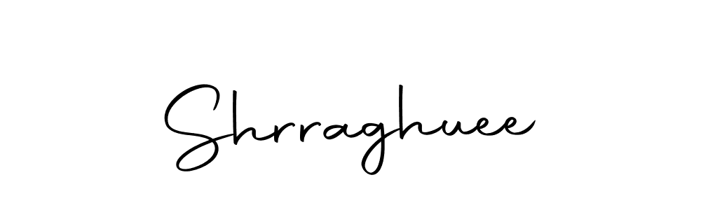 It looks lik you need a new signature style for name Shrraghuee. Design unique handwritten (Autography-DOLnW) signature with our free signature maker in just a few clicks. Shrraghuee signature style 10 images and pictures png