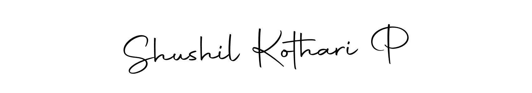 Make a short Shushil Kothari P signature style. Manage your documents anywhere anytime using Autography-DOLnW. Create and add eSignatures, submit forms, share and send files easily. Shushil Kothari P signature style 10 images and pictures png