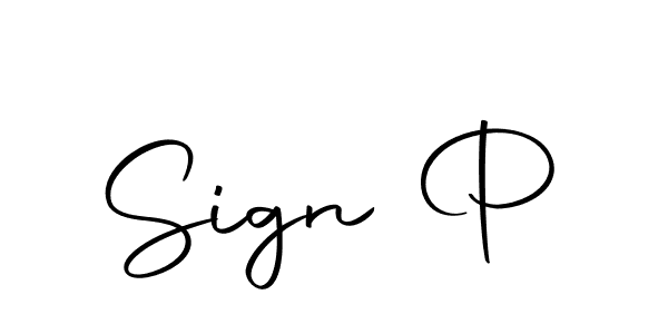 Make a beautiful signature design for name Sign P. Use this online signature maker to create a handwritten signature for free. Sign P signature style 10 images and pictures png