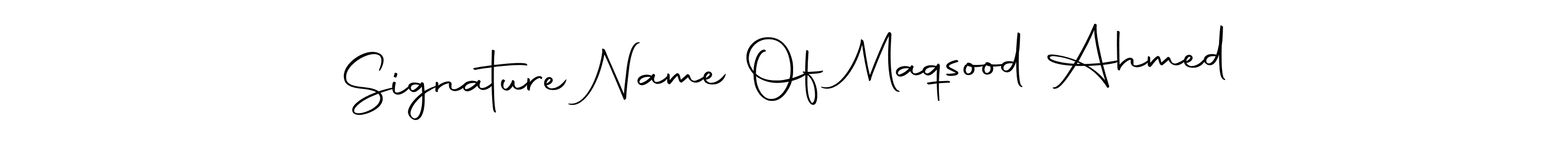 It looks lik you need a new signature style for name Signature Name Of Maqsood Ahmed. Design unique handwritten (Autography-DOLnW) signature with our free signature maker in just a few clicks. Signature Name Of Maqsood Ahmed signature style 10 images and pictures png