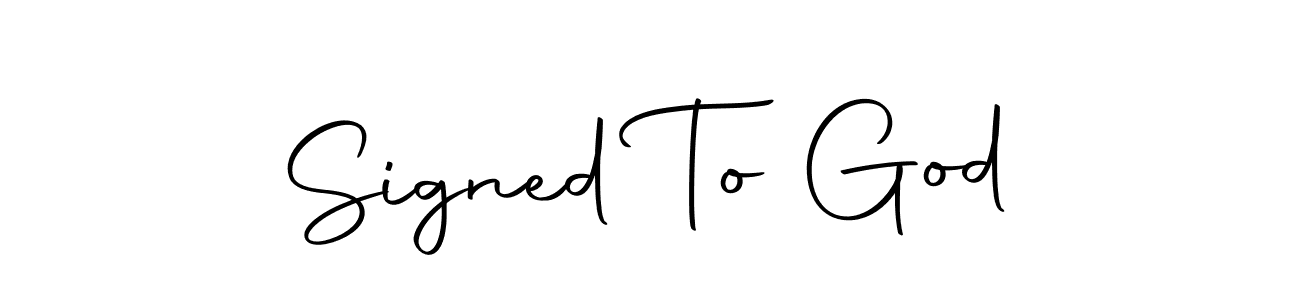 How to make Signed To God signature? Autography-DOLnW is a professional autograph style. Create handwritten signature for Signed To God name. Signed To God signature style 10 images and pictures png