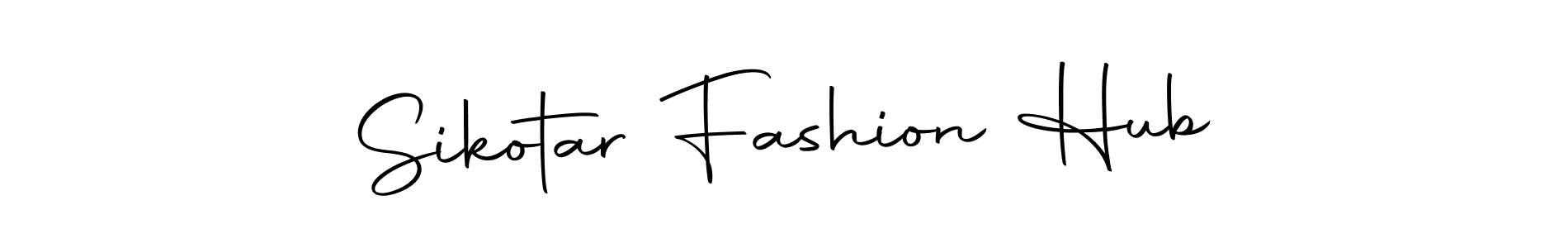 How to make Sikotar Fashion Hub name signature. Use Autography-DOLnW style for creating short signs online. This is the latest handwritten sign. Sikotar Fashion Hub signature style 10 images and pictures png