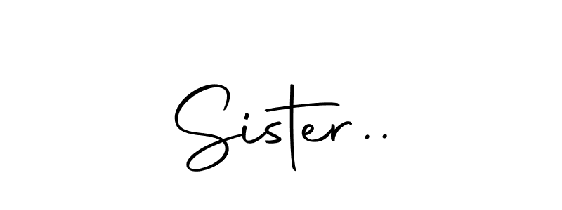 Once you've used our free online signature maker to create your best signature Autography-DOLnW style, it's time to enjoy all of the benefits that Sister.. name signing documents. Sister.. signature style 10 images and pictures png