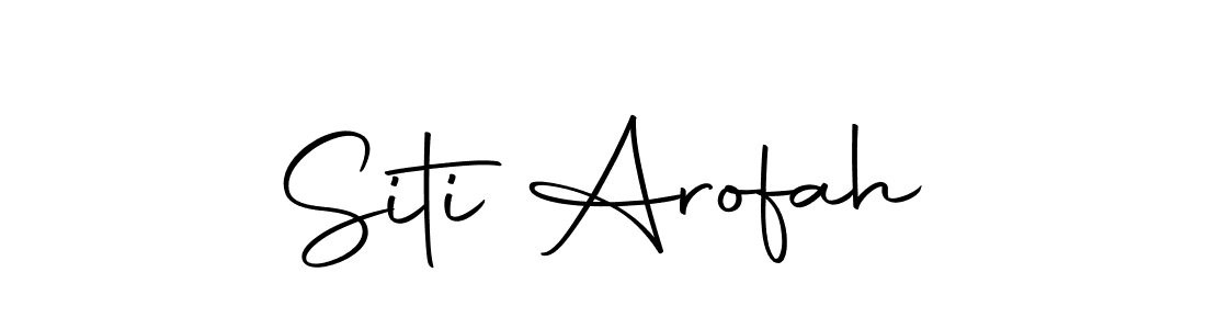 Make a short Siti Arofah signature style. Manage your documents anywhere anytime using Autography-DOLnW. Create and add eSignatures, submit forms, share and send files easily. Siti Arofah signature style 10 images and pictures png