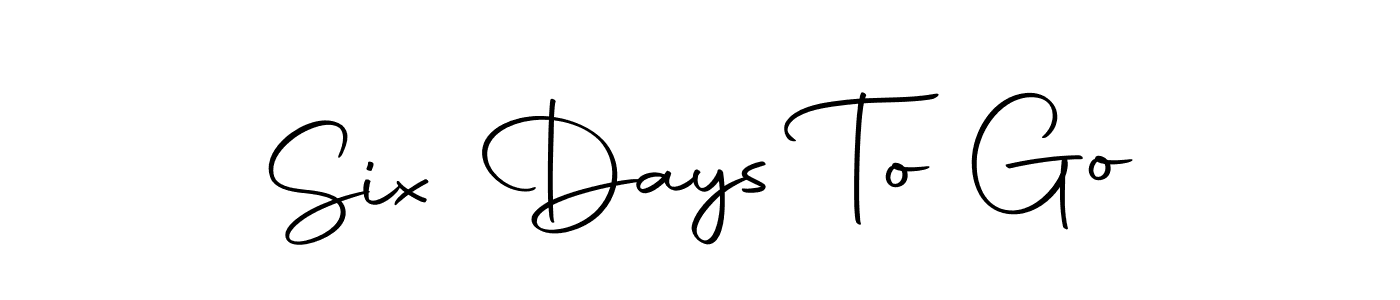 Also You can easily find your signature by using the search form. We will create Six Days To Go name handwritten signature images for you free of cost using Autography-DOLnW sign style. Six Days To Go signature style 10 images and pictures png