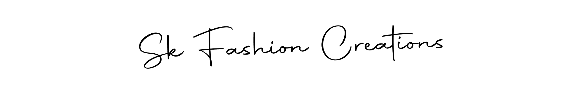 Make a short Sk Fashion Creations signature style. Manage your documents anywhere anytime using Autography-DOLnW. Create and add eSignatures, submit forms, share and send files easily. Sk Fashion Creations signature style 10 images and pictures png