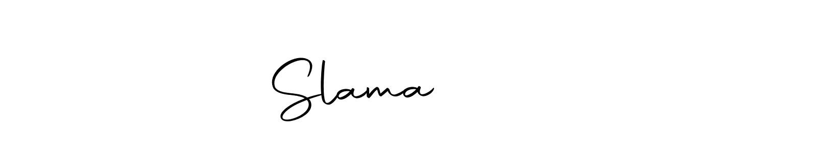 Make a beautiful signature design for name Slama سلامة. With this signature (Autography-DOLnW) style, you can create a handwritten signature for free. Slama سلامة signature style 10 images and pictures png